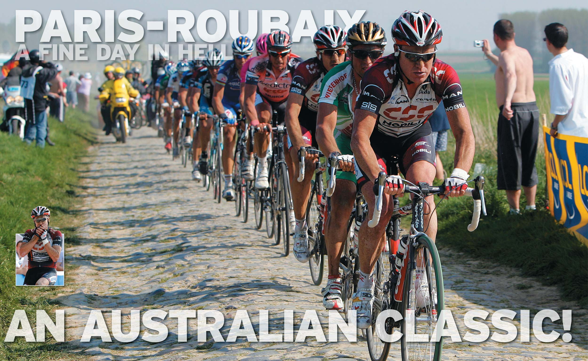 Roubaix flashback (2007) part 1 An Australian Classic